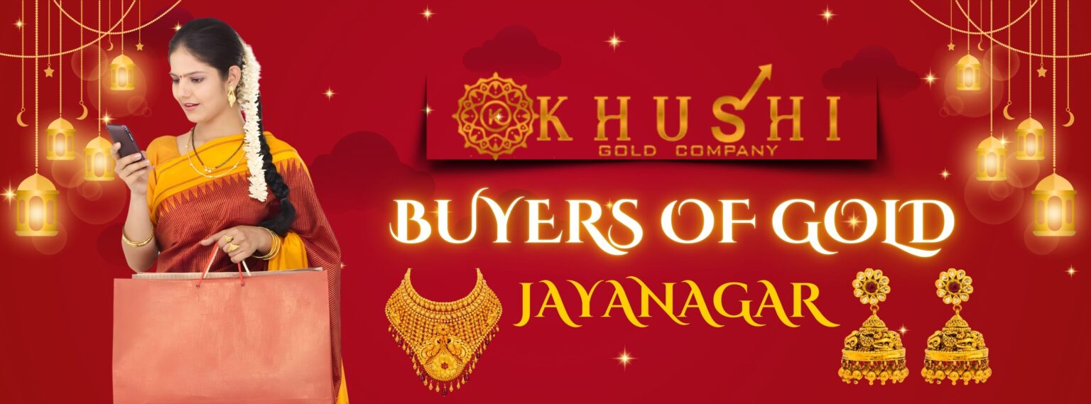 Buyers of Gold in Jayanagar