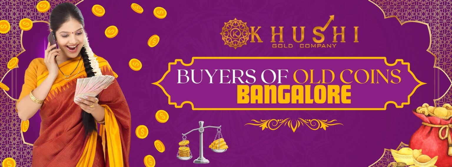 Buyers of old coins near me in Bangalore