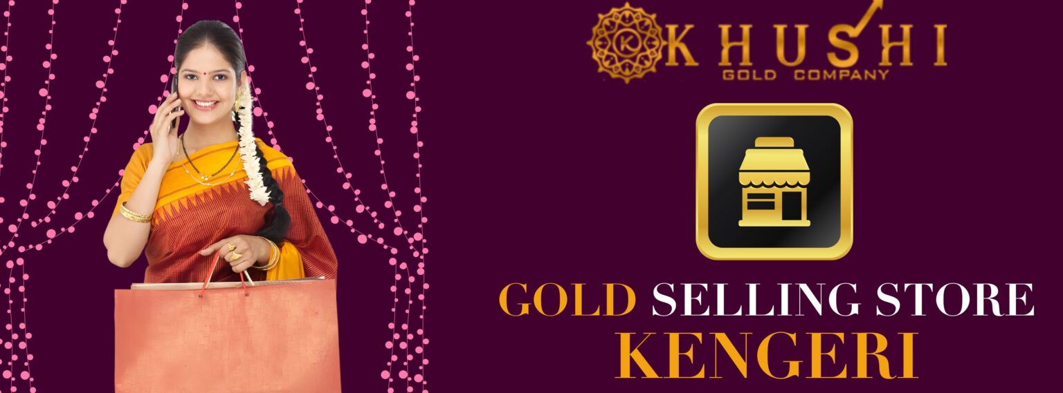 gold selling store in Kengeri
