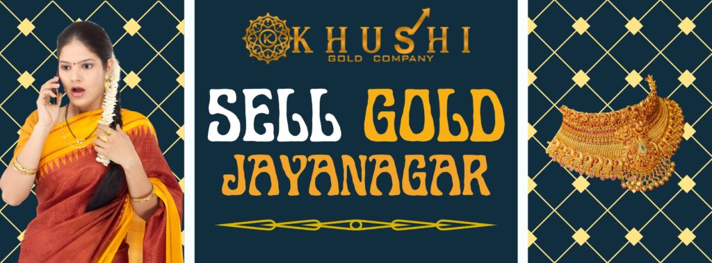 Sell Gold Near Me in Jayanagar