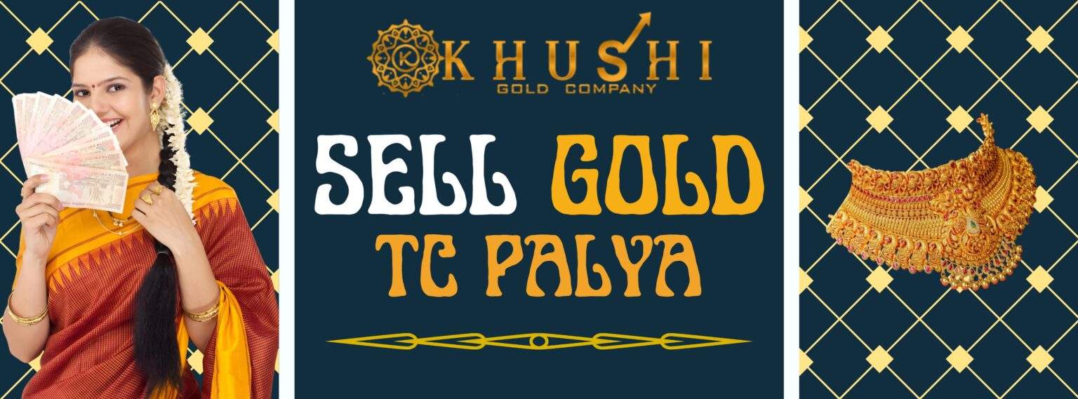 Sell Gold Near Me in TC Palya
