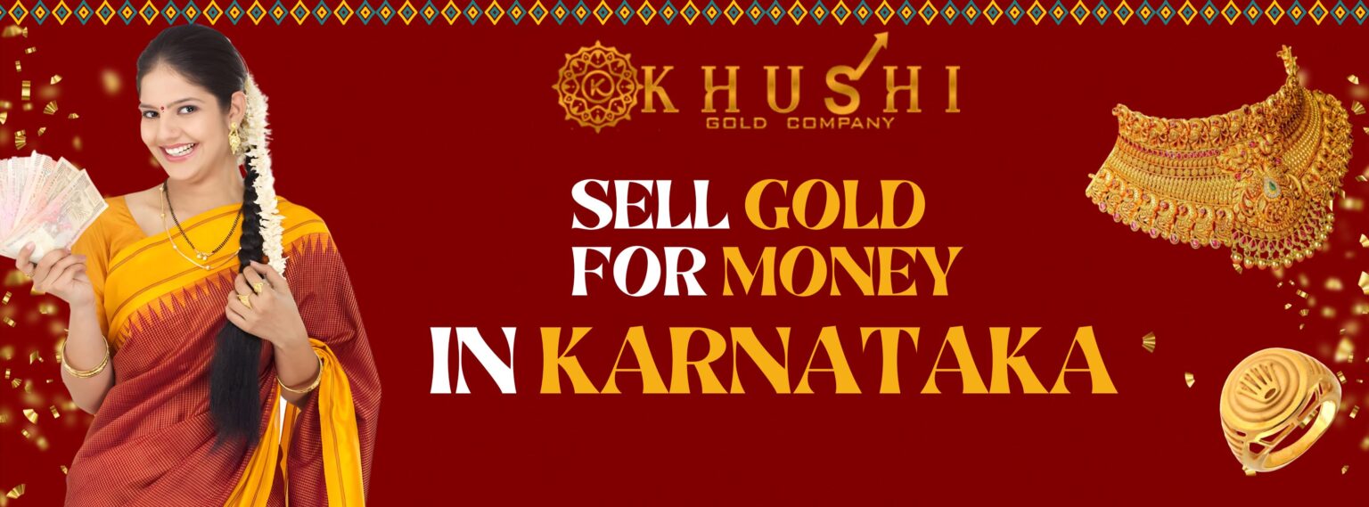 sell gold for money in Karnataka