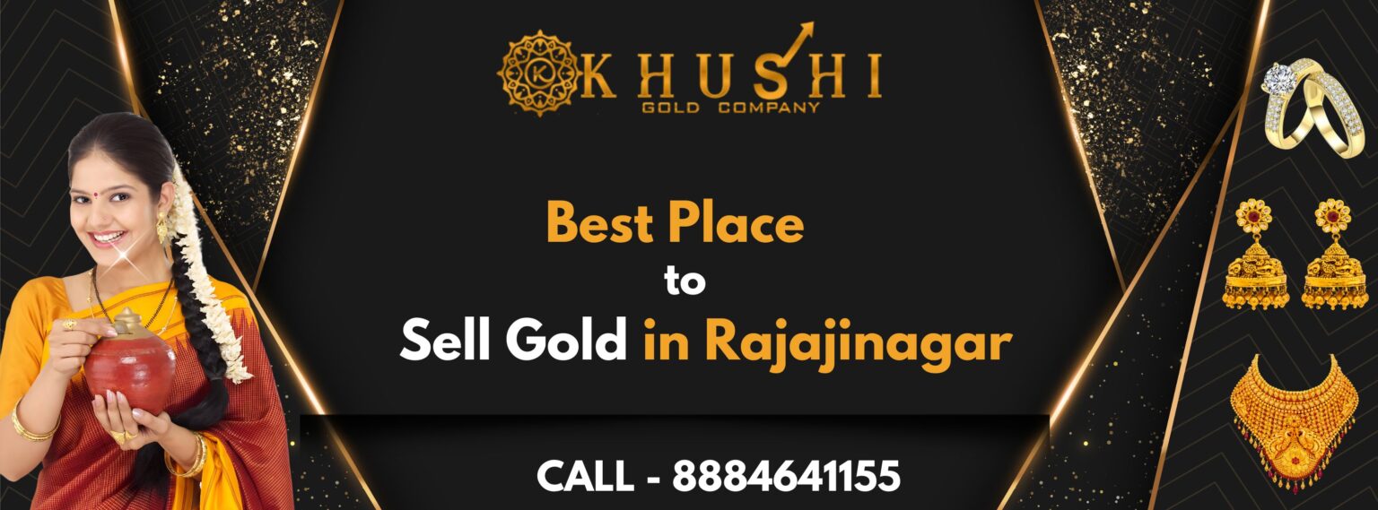 Best Place to Sell Gold in Rajajinagar