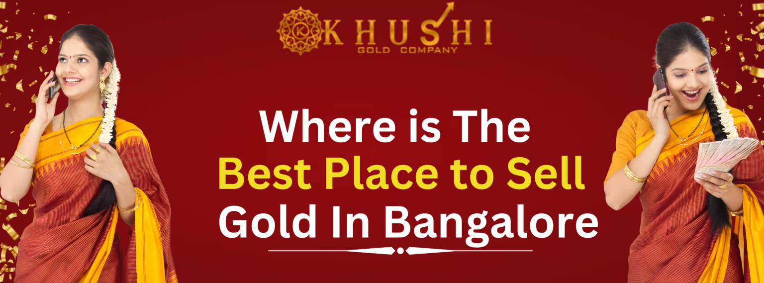 Sell Gold in Bangalore