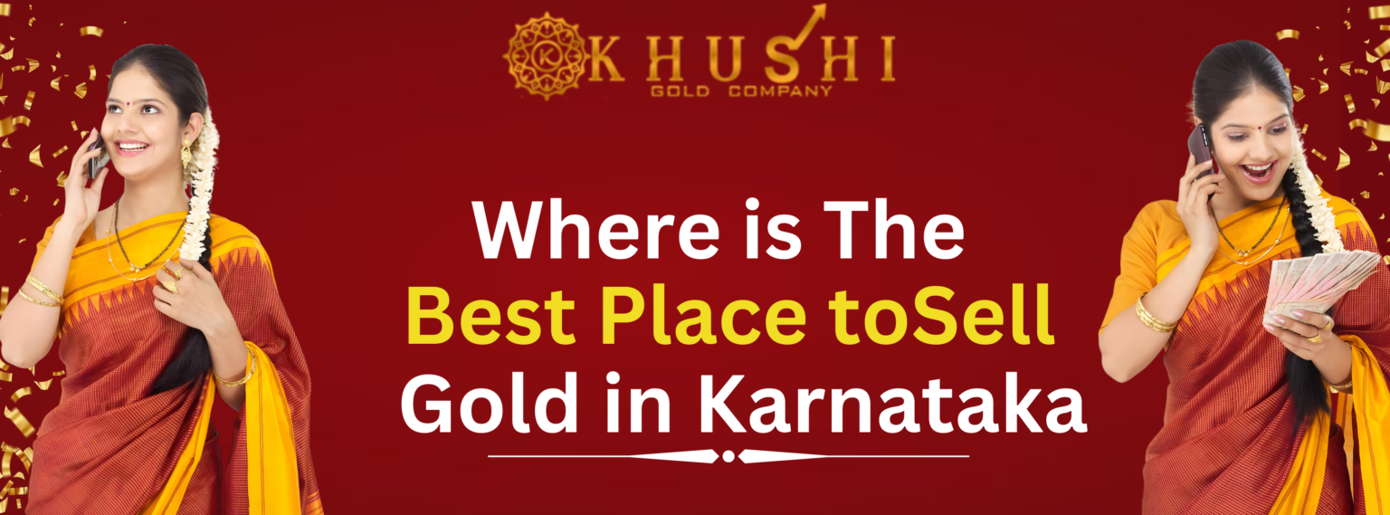 Best Place to Sell Gold in Karnataka