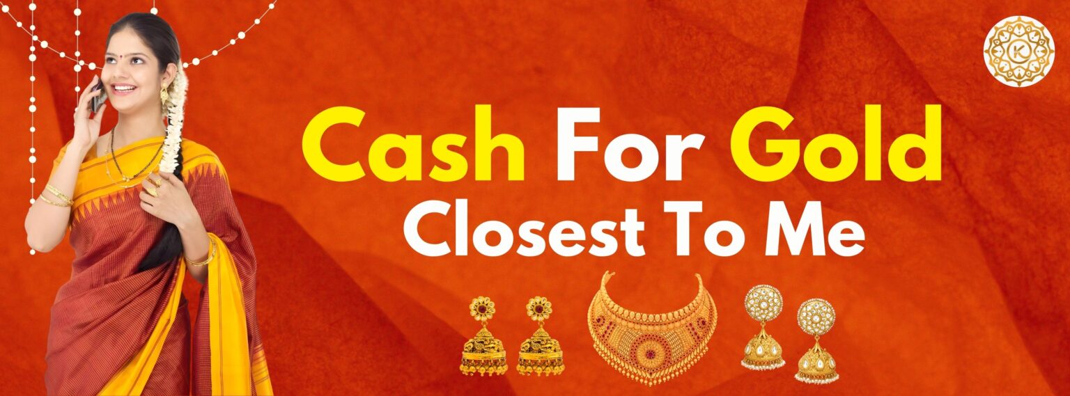 Cash for Gold Closest to Me at Khushi Gold Company