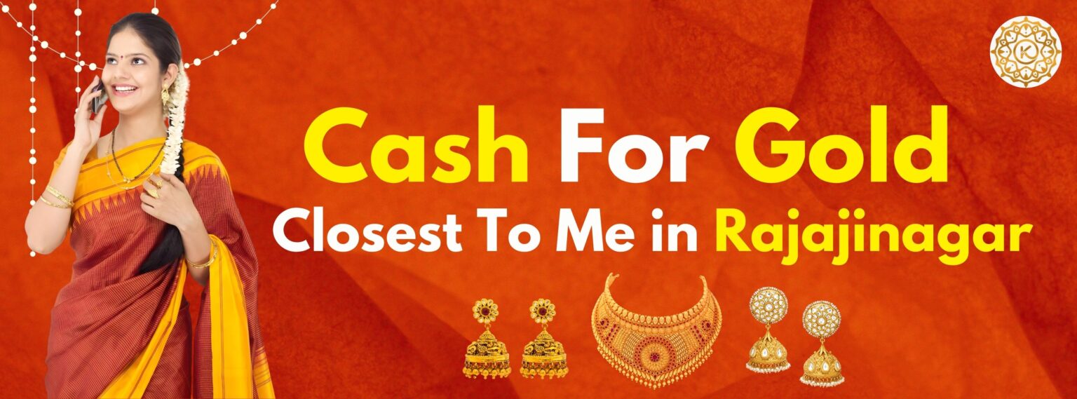 Cash for Gold Service in Rajajinagar