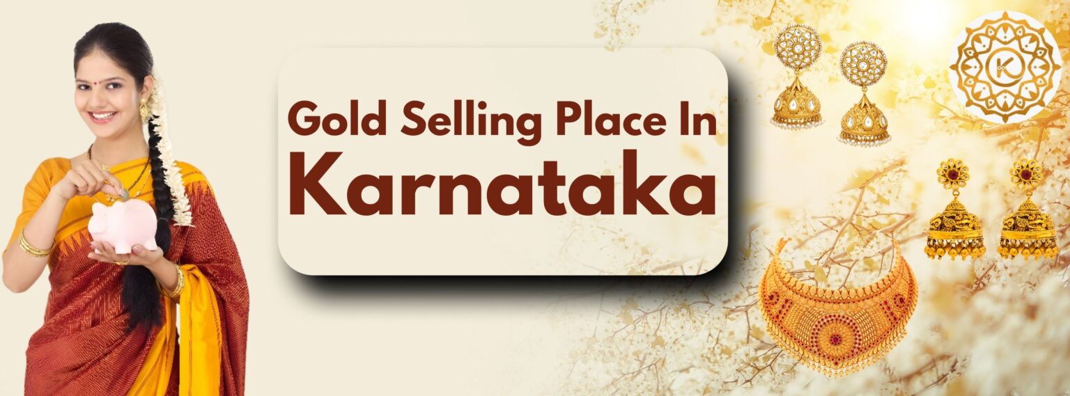 Gold Selling Places in Karnataka