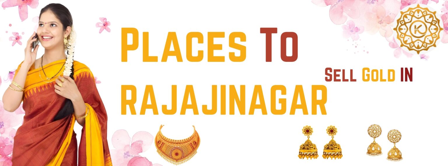 Gold buyer in Rajajinagar