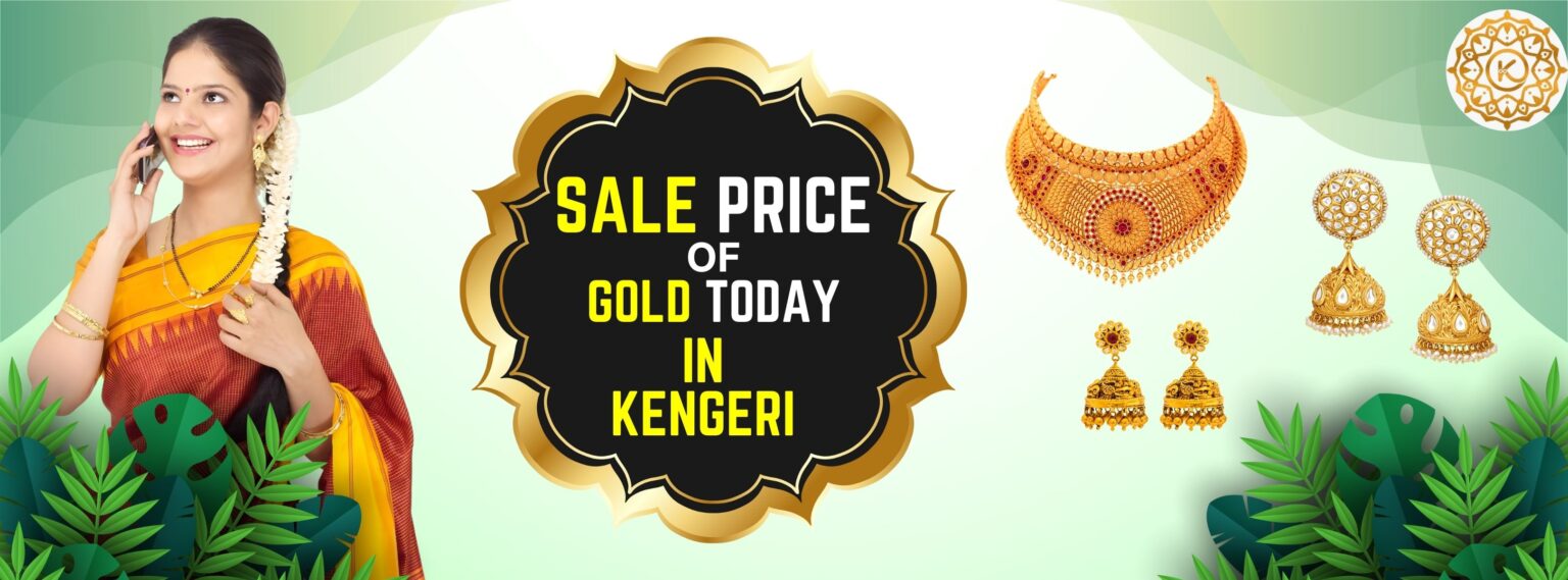 Gold Today in Kengeri