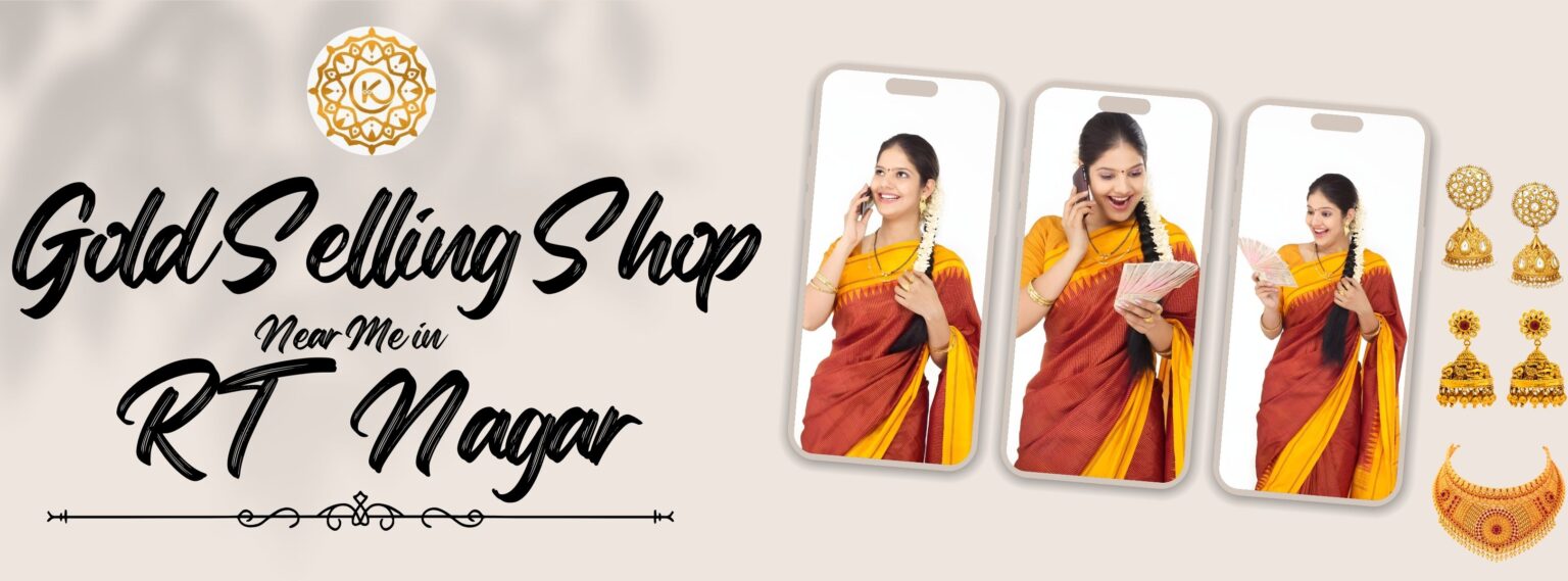 Gold Selling Company Near Me RT Nagar