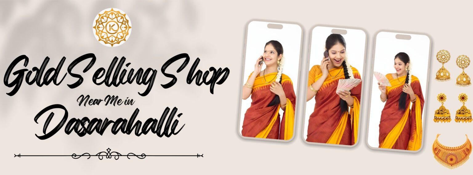 Gold Selling Company Near Me in Dasarahalli
