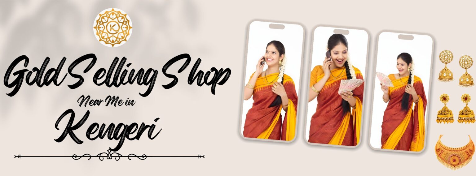 Top Gold Selling Company Near Me in Kengeri