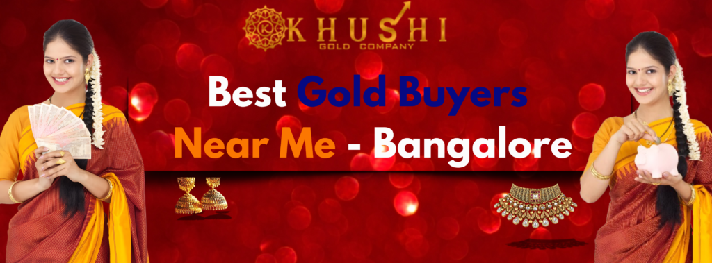 Best Gold Buyers Near Me in Bangalore