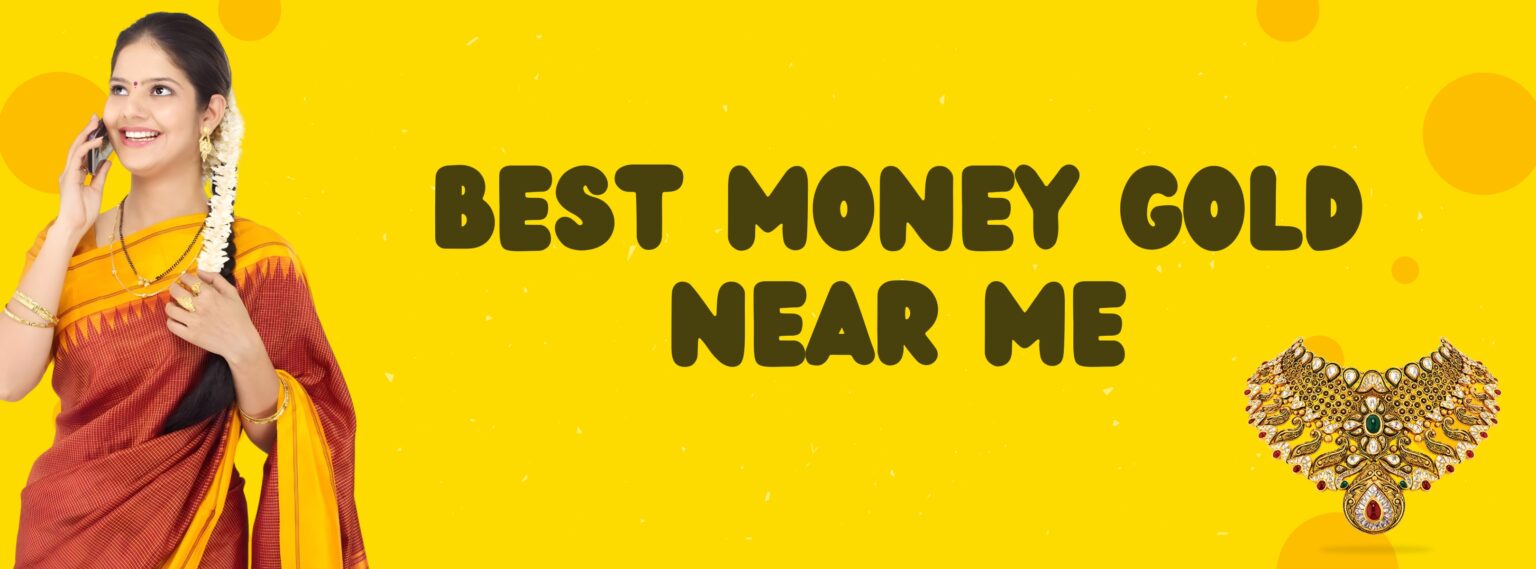 Best Money Gold Near Me at Khushi Gold