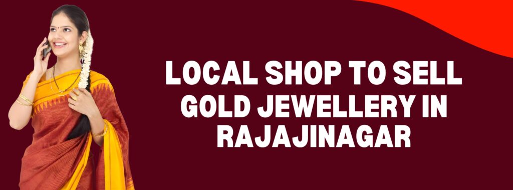 Local Shops to Sell Gold Jewellery in Rajajinagar | Khushi Gold